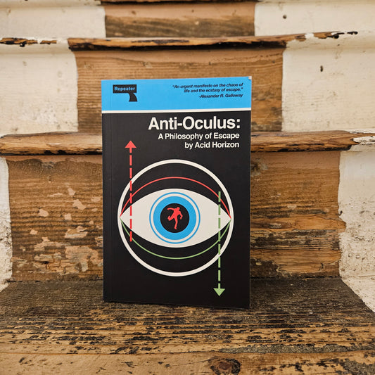Front cover of Anti-Oculus: A Philosophy of Escape