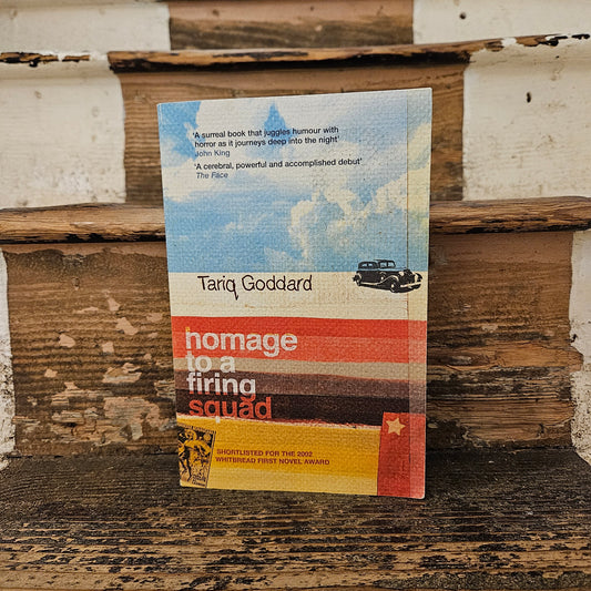 Front cover of Homage to a Firing Squad - Tariq Goddard