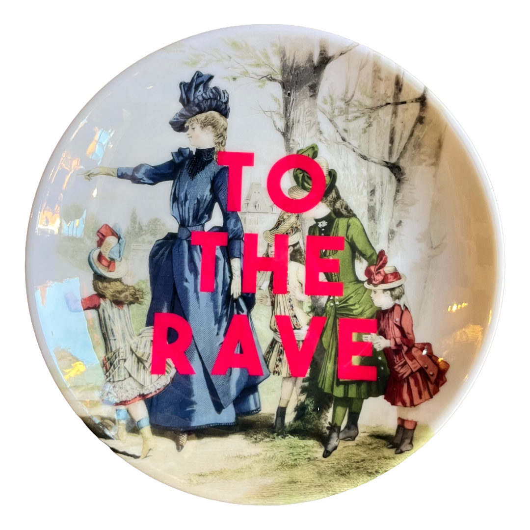 Art Wow - “To The Rave” Ceramic Plate - 6 Inch - Regent Tailoring Salisbury