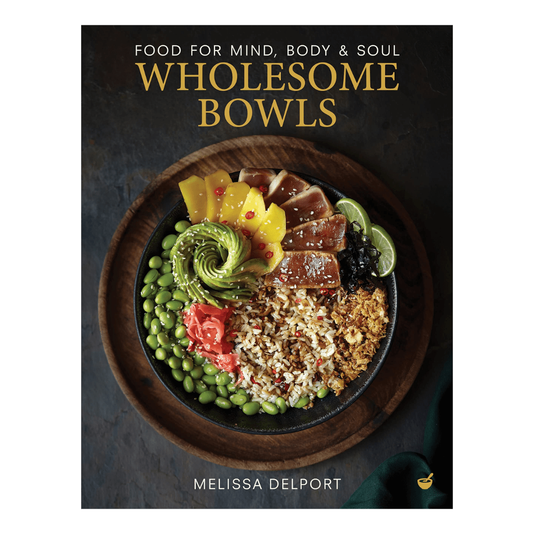 Wholesome Bowls - Melissa Delport - Hardback - Regent Tailoring Salisbury