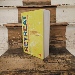 Retreat: How the Counterculture Invented Wellness - Matthew Ingram - Paperback