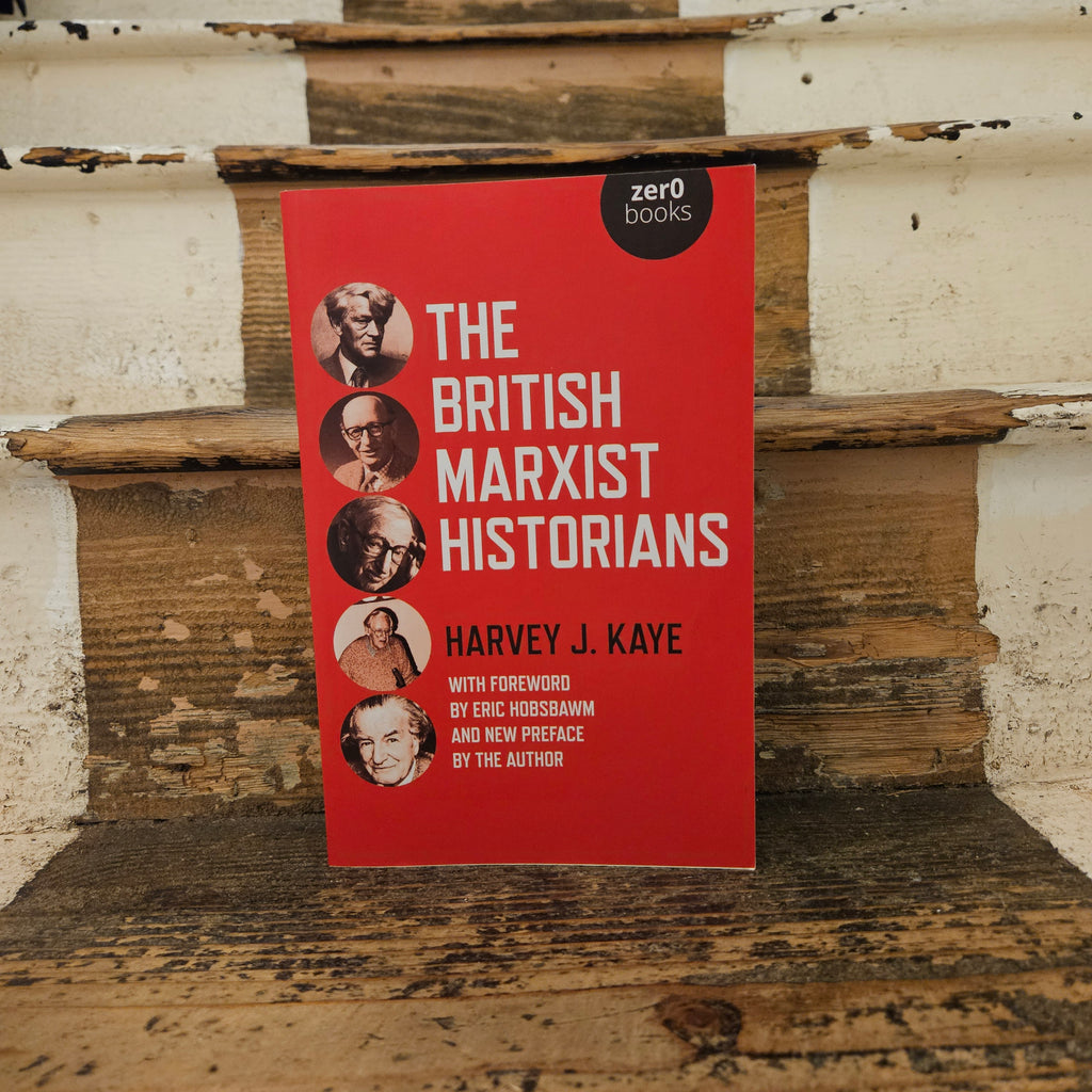 Front cover of The British Marxist Historians - Harvey J. Kaye