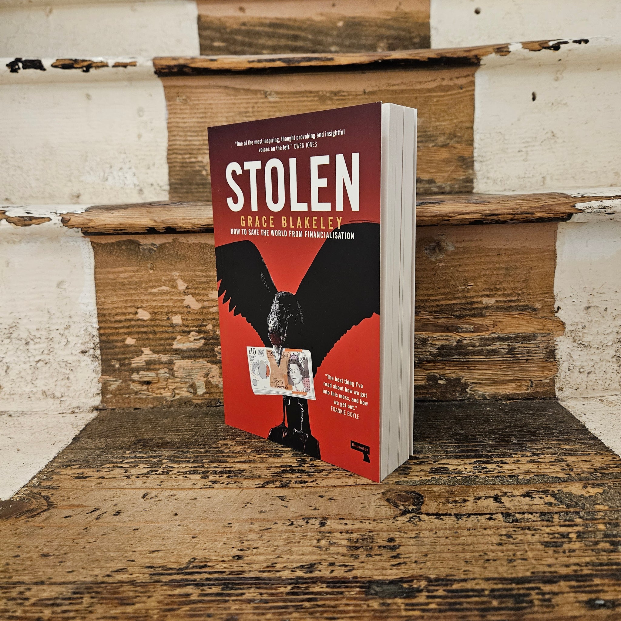 Front cover of Stolen: How to save the world from financialisation - Grace Blakeley