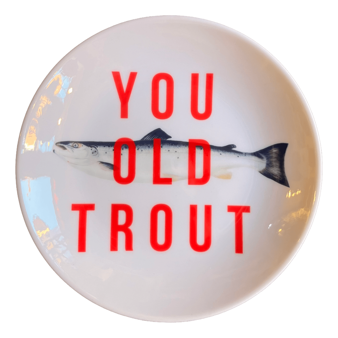 Art Wow - “You Old Trout” Ceramic Plate - 6 Inch - Regent Tailoring Salisbury