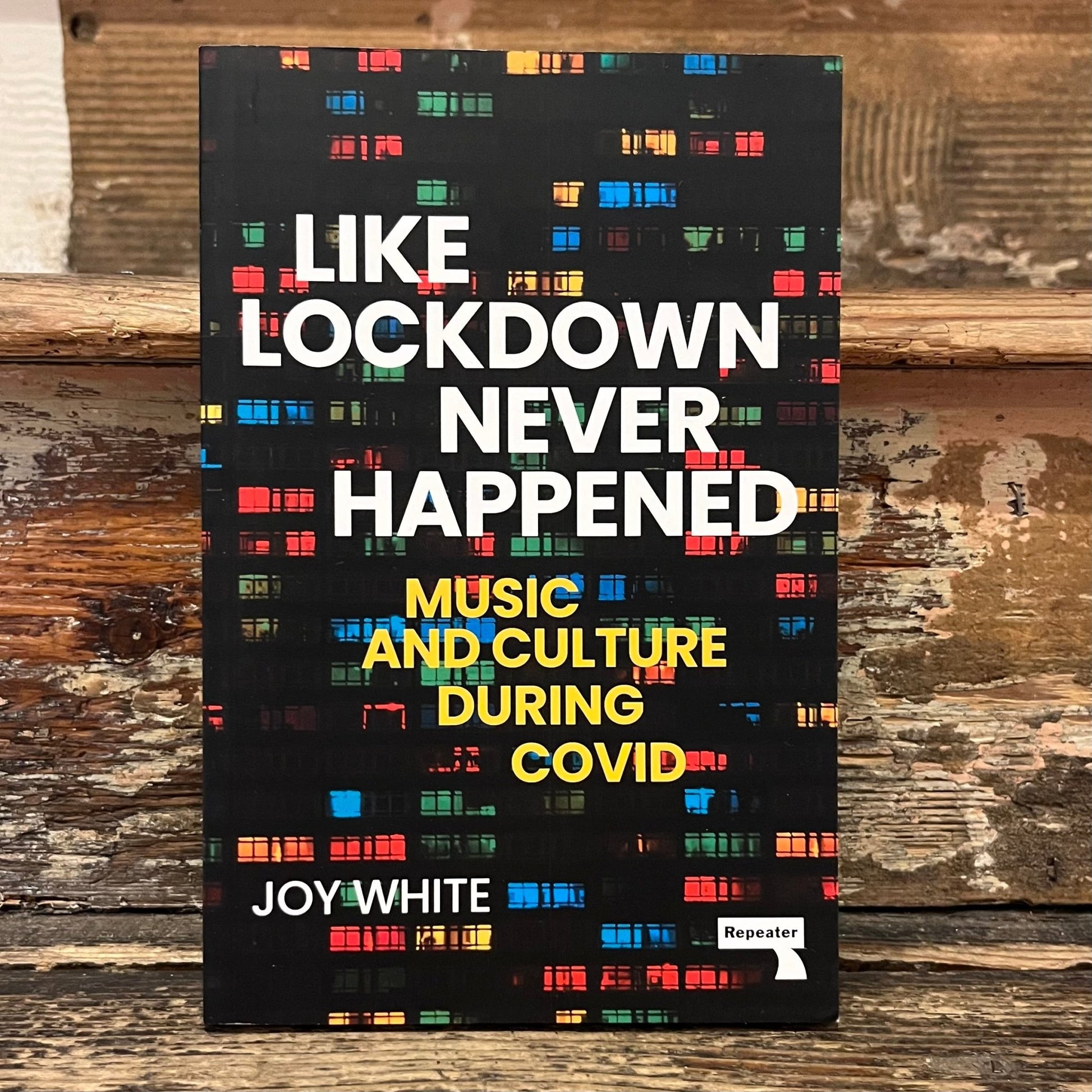 Like Lockdown Never Happened - Joy White - Paperback - Regent Tailoring Salisbury