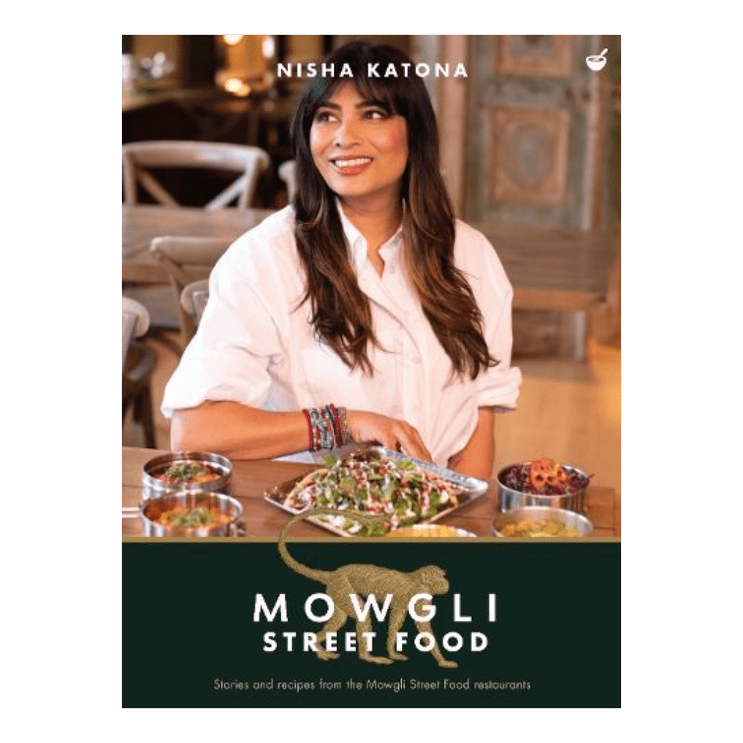 Mowgli - Street Food - Nisha Katona - Hardback - Regent Tailoring Salisbury