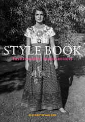 Style Book: Fashionable Inspiration - Elizabeth Walker